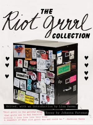 The Riot Grrrl Collection