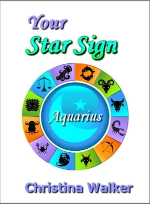 Your Star Sign - Aquarius