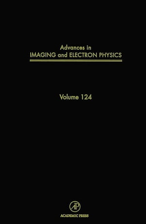 Advances in Imaging and Electron Physics