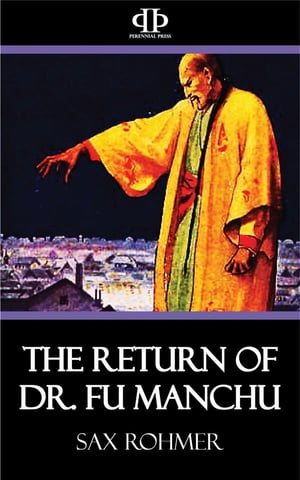 The Return of Dr. Fu ManchuŻҽҡ[ Sax Rohmer ]
