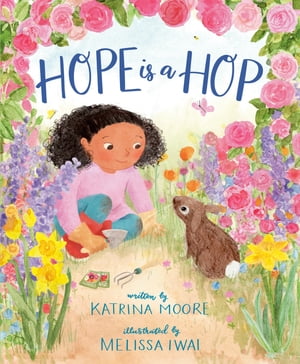 Hope Is a Hop【電子書籍】[ Katrina Moore ]