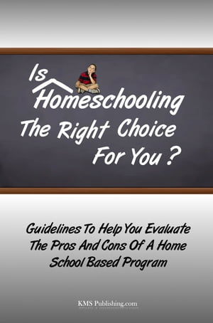 Is Homeschooling The Right Choice For You?