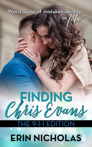 Finding Chris Evans: The 9-1-1 Edition Finding C