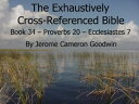 ŷKoboŻҽҥȥ㤨Book 34 ? Proverbs 20 ? Ecclesiastes 7 - Exhaustively Cross-Referenced Bible A Unique Work To Explore Your Bible As Never BeforeŻҽҡ[ Jerome Cameron Goodwin ]פβǤʤ133ߤˤʤޤ