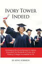 Ivory Tower Indeed Addressing Structural Barriers to High Education for Students of Color and Making College Accessible for All