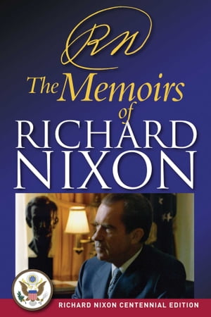 RN The Memoirs of Richard Nixon【電子書籍