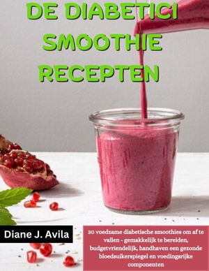 DE DIABETICI SMOOTHIE RECEPTEN