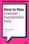 How to Pass Graduate Psychometric Tests