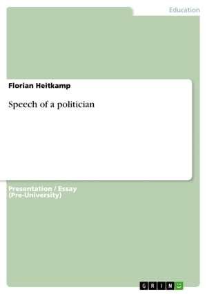 Speech of a politicianŻҽҡ[ Florian Heitkamp ]