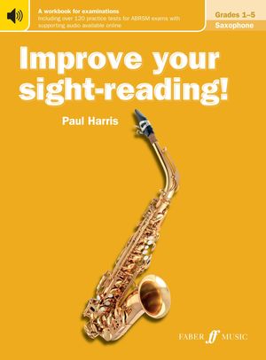 Improve your sight-reading! Saxophone Grades 1-5【電子書籍】[ Paul Harris ]