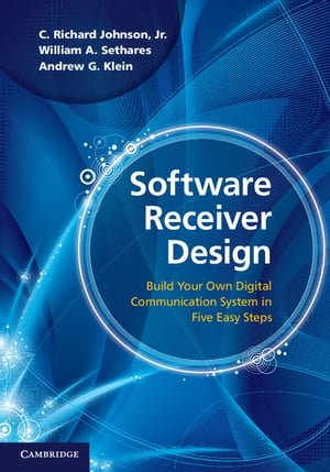 Software Receiver Design Build your Own Digital 