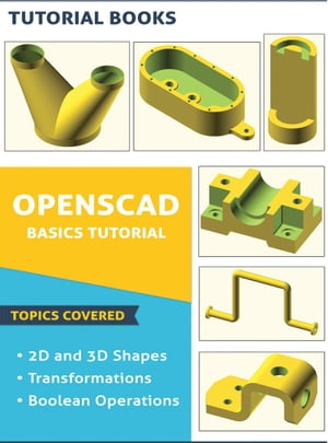 OpenSCAD Basics Tutorial