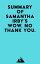 Summary of Samantha Irby's Wow, No Thank You.Żҽҡ[ Everest Media ]