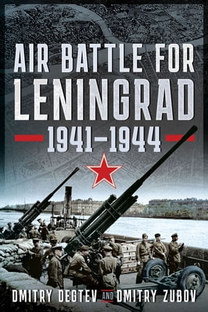 Air Battle for Leningrad