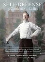 Self-Defense for Gentlemen and Ladies A Nineteenth-Century Treatise on Boxing, K...