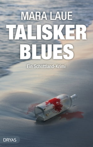 TALISKER Talisker Blues Ein Schottland Krimi von der Isle of Skye, nicht nur f?