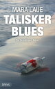 TALISKER Talisker Blues Ein Schottland Krimi von der Isle of Skye, nicht nur f?