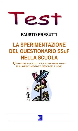 La sperimentazione del Questionario SSuF nella scuola