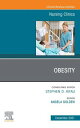 Obesity, An Issue of Nursing Clinics, E-Book Obesity, An Issue of Nursing Clinic...