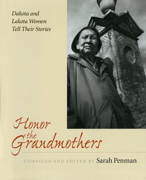 Honor the Grandmothers Dakota and Lakota Women T