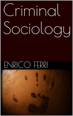 Criminal Sociology