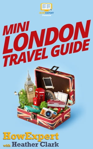 Mini London Travel Guide