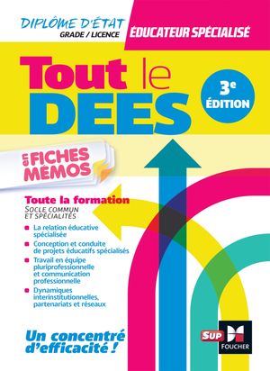 Tout le DEES en fiches mémos - Diplôme d'état Educateur spécialisé - 3e édition - Révision