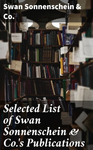 Selected List of Swan Sonnenschein & Co.'s Publications