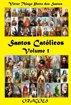 Santos Católicos Volume 1