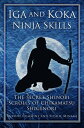 ŷKoboŻҽҥȥ㤨Iga and Koka Ninja Skills The Secret Shinobi Scrolls of Chikamatsu ShigenoriŻҽҡ[ Antony Cummins ]פβǤʤ1,520ߤˤʤޤ