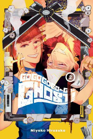 GOGOGOGO-GO-GHOST!, Vol. 2【電子書籍】[ Miyako Hiruzuka ]