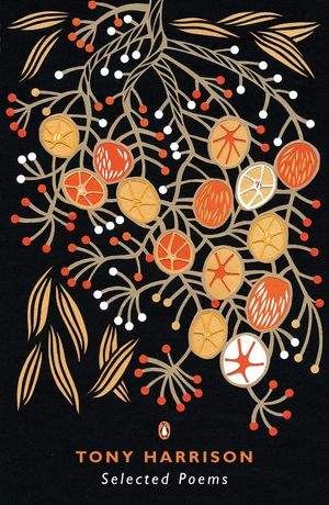 Selected Poems【電子書籍】[ Tony Harrison ]