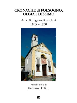 Cronache di Folsogno, Olgia e Dissimo