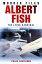 Albert Fish The Lying Cannibal【電子書籍】[ Chloe Castleden ]