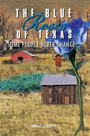 The Blue Roses of Texas