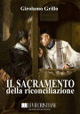 Il sacramento della riconciliazione