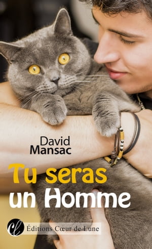 Tu seras un homme【電子書籍】[ David Mansac ]