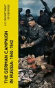 The German Campaign in Russia: 1940-1942 WWII: S