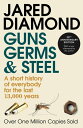 Guns, Germs And Steel The MILLION-COPY bestselling history of everybody【電子書籍】 Jared Diamond