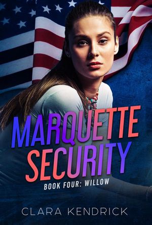 Willow Marquette Security, #4【電子書籍】[