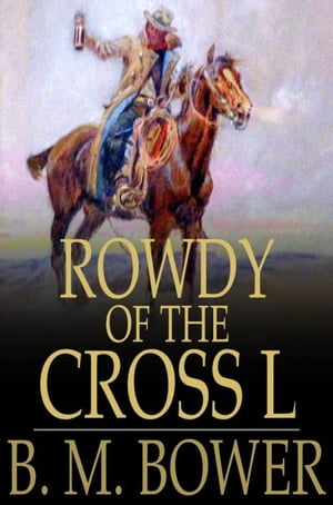 Rowdy of the Cross L