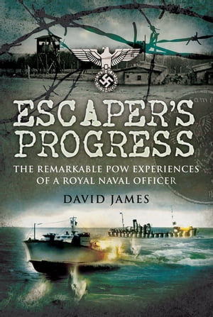 ŷKoboŻҽҥȥ㤨Escaper's Progress The Remarkable POW Experiences of a Royal Naval OfficerŻҽҡ[ David James ]פβǤʤ18ߤˤʤޤ