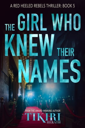 The Girl Who Knew Their Names A heart-stopping international crime novel【電子書籍】 Tikiri Herath