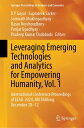 Leveraging Emerging Technologies and Analytics for Empowering Humanity, Vol. 1 I...