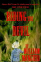 Riding the Devil【電子書籍】[ William Mangieri ]