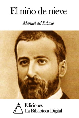 ŷKoboŻҽҥȥ㤨El ni?o de nieveŻҽҡ[ Manuel del Palacio ]פβǤʤ599ߤˤʤޤ