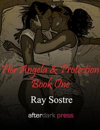 Her Angela & Protection: Book One