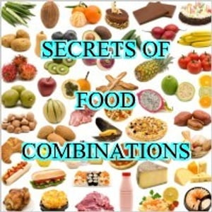 Secrets Of Food Combinations