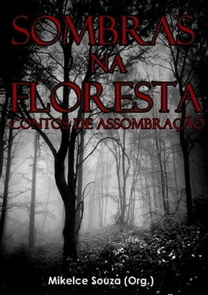 Sombras Na Floresta