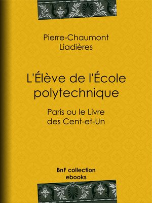 L'?l?ve de l'?cole polytechnique Paris ou le Liv